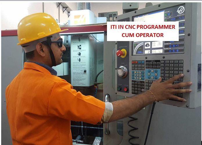 ITI IN CNC PROGRAMMER CUM OPERATOR